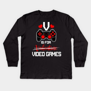 V is For Video Games Gifts Valentine Funny For Video Game Lovers Kids Long Sleeve T-Shirt